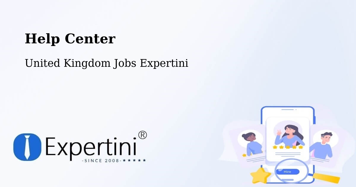 Help Center - United Kingdom Jobs Expertini